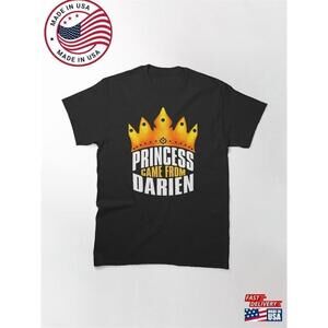 Princess Came From Darien Georgia Southern Pride Unisex Classic T-Shirt